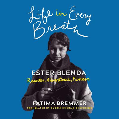 Life in Every Breath by Fatima Bremmer audiobook