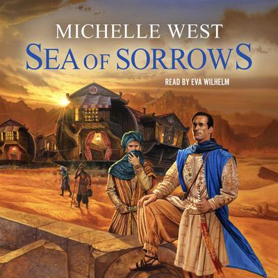 Sea of Sorrows by Michelle West audiobook