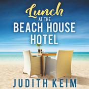 Lunch at the Beach House Hotel by  Judith Keim audiobook