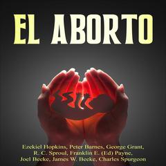 El Aborto by Ezekiel Hopkins audiobook