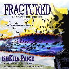 FRACTURED by ishKiia Paige audiobook