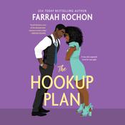 The Hookup Plan by  Farrah Rochon audiobook