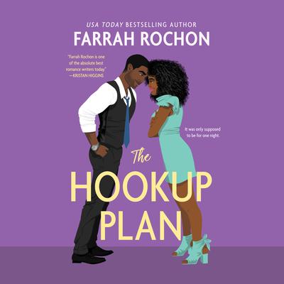 The Hookup Plan by Farrah Rochon audiobook