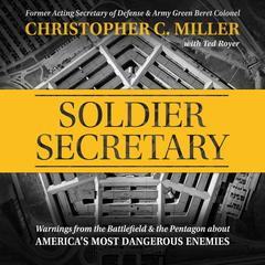 Soldier Secretary by Christopher C. Miller audiobook