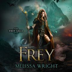 Frey by Melissa Wright audiobook