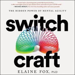 Switch Craft by Elaine Fox audiobook