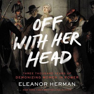 Off with Her Head by Eleanor Herman audiobook