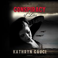 Conspiracy of Lies by Kathryn Gauci audiobook