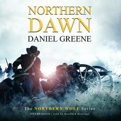 Northern Dawn by Daniel Greene audiobook
