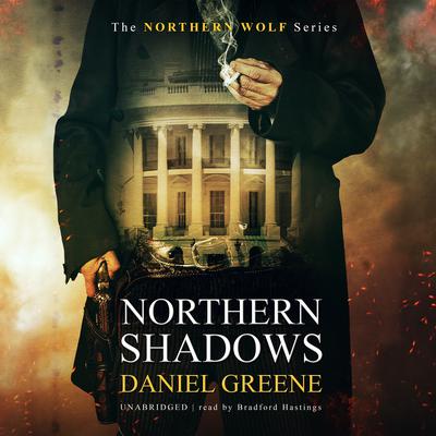 Northern Shadows by Daniel Greene audiobook