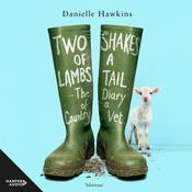 Two Shakes of a Lamb's Tail by  Danielle Hawkins audiobook