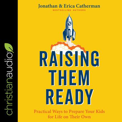 Raising Them Ready by Jonathan Catherman audiobook