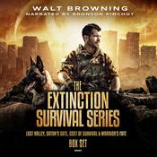 The Extinction Survival Series Box Set by  Walt Browning audiobook