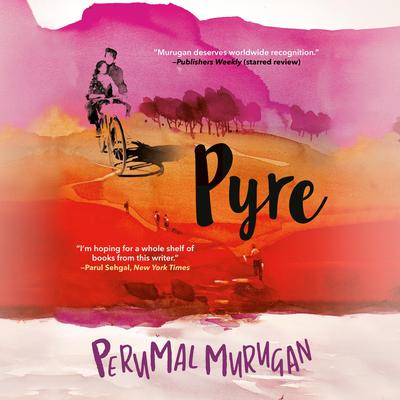 Pyre by Perumal Murugan audiobook