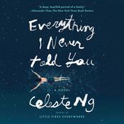 Everything I Never Told You by  Celeste Ng audiobook