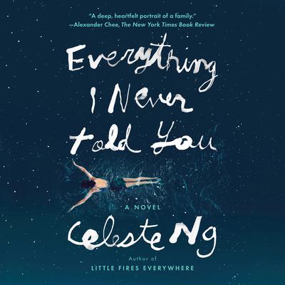 Everything I Never Told You by Celeste Ng audiobook