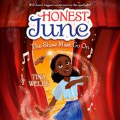 Honest June: The Show Must Go On by  Tina Wells audiobook