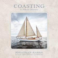 Coasting by Jonathan Raban audiobook