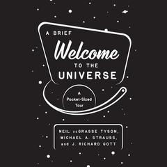 A Brief Welcome to the Universe by Neil deGrasse Tyson audiobook