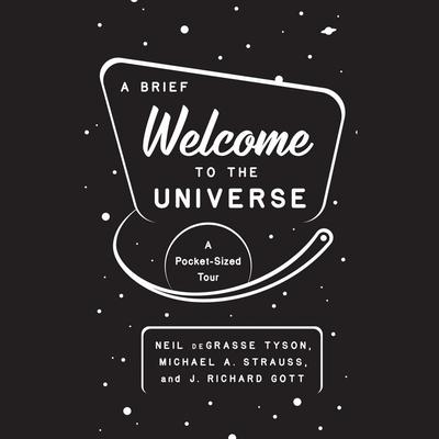 A Brief Welcome to the Universe by Neil deGrasse Tyson audiobook