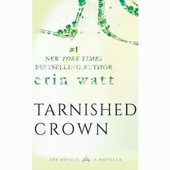 Tarnished Crown by Erin Watt audiobook