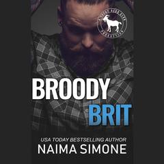 Broody Brit by Naima Simone audiobook