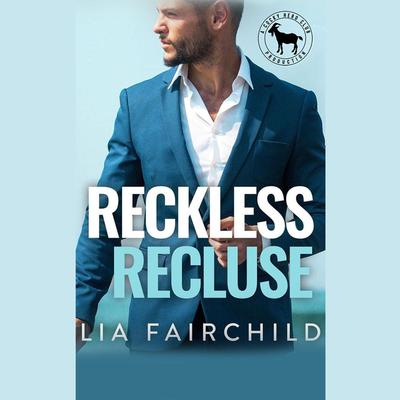 Reckless Recluse by Lia Fairchild audiobook