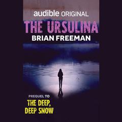 The Ursulina by Brian Freeman audiobook