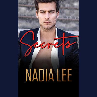 Secrets by Nadia Lee audiobook