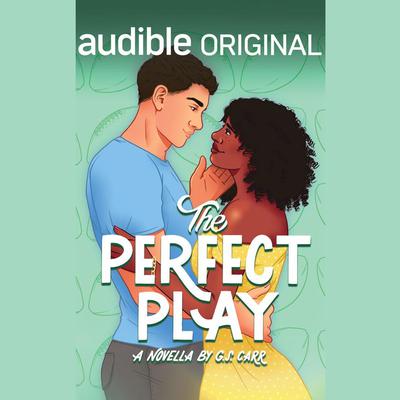 The Perfect Play by G.S. Carr audiobook
