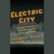 Electric City by  Thomas Hager audiobook