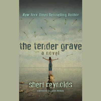 The Tender Grave by Sheri Reynolds audiobook