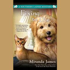 Fixing to Die by Miranda James audiobook