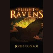A Flight of Ravens by  John Conroe audiobook