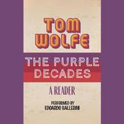 The Purple Decades by  Tom Wolfe audiobook