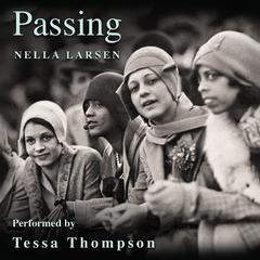 Passing by Nella Larsen audiobook