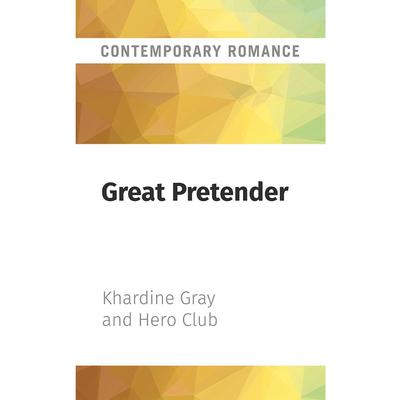 Great Pretender by Khardine Gray audiobook