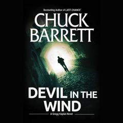 Devil in the Wind by Chuck Barrett audiobook