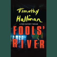 Fools' River by Timothy Hallinan audiobook