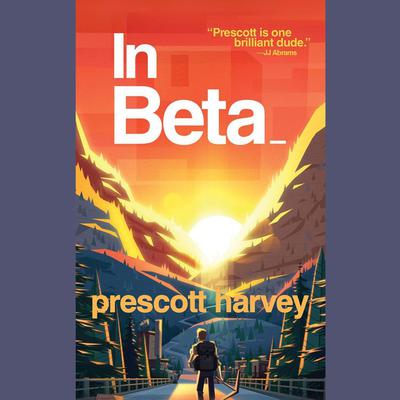 In Beta by Prescott Harvey audiobook