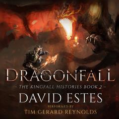 Dragonfall by David Estes audiobook