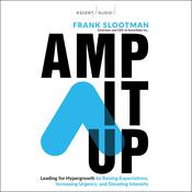 Amp It Up by  Frank Slootman audiobook