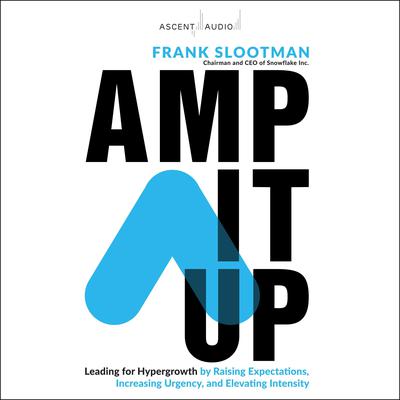 Amp It Up by Frank Slootman audiobook