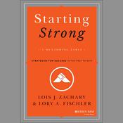 Starting Strong by  Lois J. Zachary audiobook
