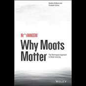 Why Moats Matter by  Heather Brilliant audiobook