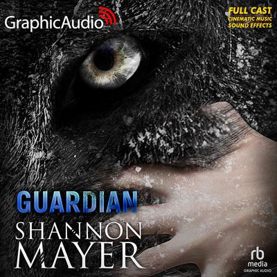 Rylee Adamson: Guardian [Dramatized Adaptation] by Shannon Mayer audiobook
