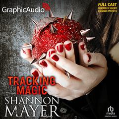 Rylee Adamson: Tracking Magic [Dramatized Adaptation] by Shannon Mayer audiobook