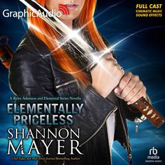 Rylee Adamson: Elementally Priceless [Dramatized Adaptation] by Shannon Mayer audiobook