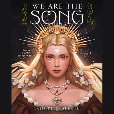 We Are the Song by Catherine Bakewell audiobook