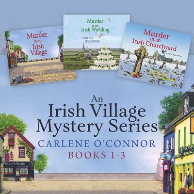 An Irish Village Mystery Bundle, Books 1-3 by Carlene O’Connor audiobook